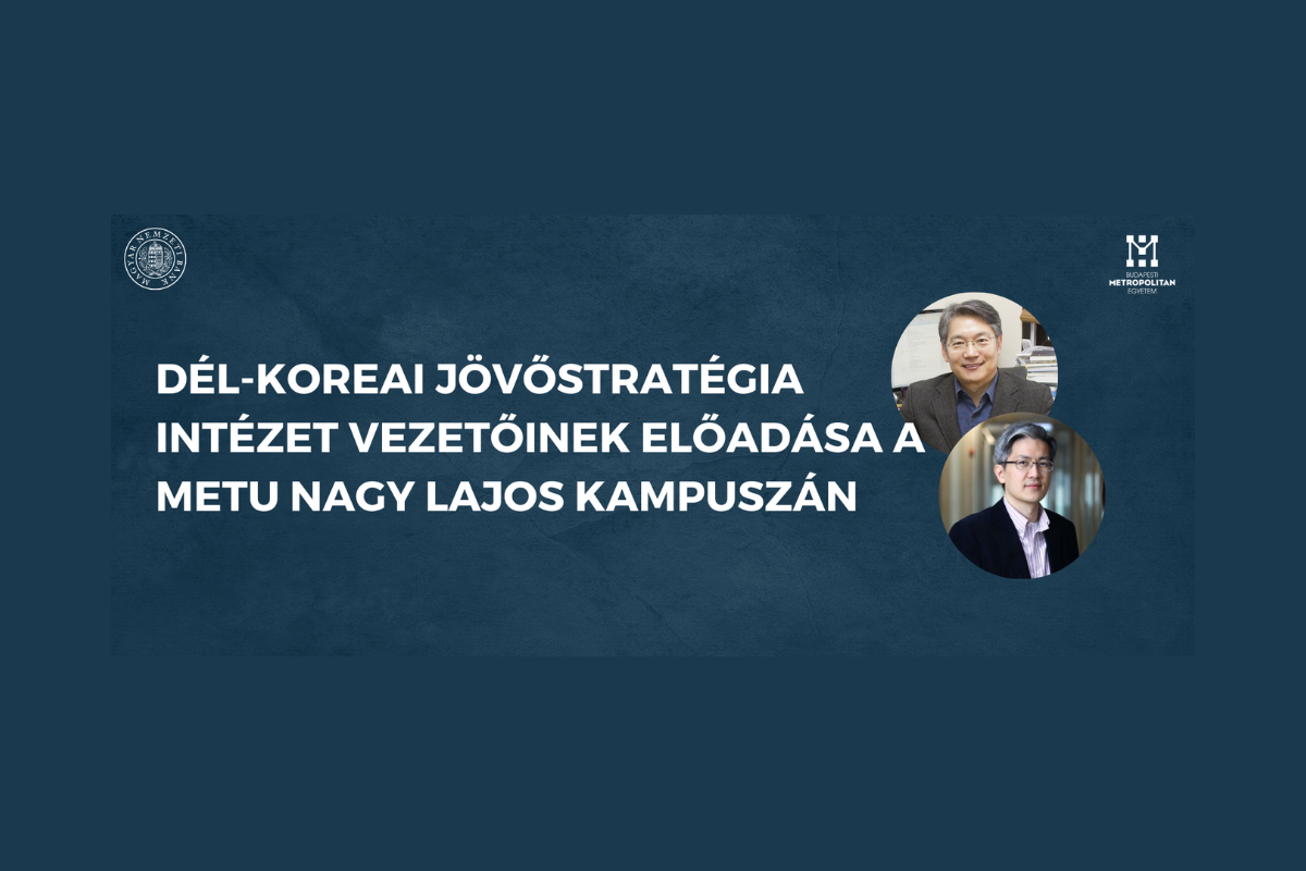 A dél-koreai Jövőstartégia Intézet vezetőinek előadása a MNB-METU szervezésében